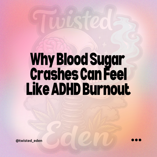 Why Blood Sugar Crashes Can Feel Like ADHD Burnout
