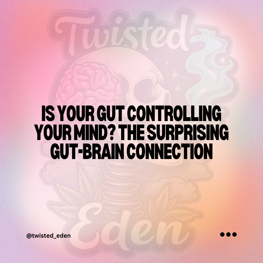 Is Your Gut Controlling Your Mind? The Surprising Gut–Brain Connection